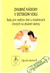 Zhubn ndory v detskom veku