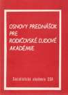 Osnovy prednok pre rodiovsk udov akadmie