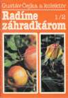 Radíme záhradkárom 1/2