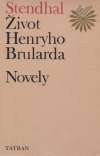 ivot Henryho Brularda, Novely