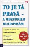 To je t prav -  a odzvonilo hladovkm