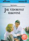 Jak vzdorovat rakovin