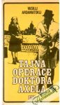 Tajn operace doktora Axela