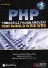 PHP pokroil programovni pro world wide web