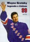 Wayne Gretzky - legenda s číslom 99