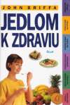 Jedlom k zdraviu