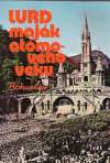 Lurd - Maják atomového veku