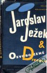 Jaroslav Jeek & Osvobozen divadlo