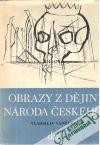 Obrazy z dějin národa českého - poslední Přemyslovci