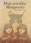 Moja sestrička Margarétka