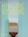 Krajšie bývanie - veľká kniha nápadov a inšpirácií