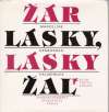 Žár lásky, lásky žal