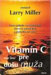 Vitamín C (nie len) pre dušu muža