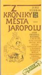 Z kroniky msta Jaropolu