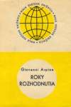 Roky rozhodnutia