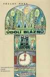 ÚDOLÍ BLÁZNÚ