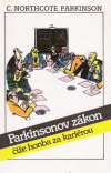 Parkinsonov zákon čiže honba za kariérou