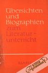 Ubersichten und Biographien zum Literaturunterricht