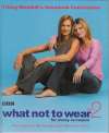 What not to wear II. - For every occasion