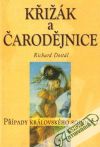 Křižák a čarodějnice - Případy královského soudce II.