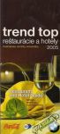 Trend top - Reštaurácie a hotely 2005
