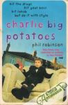 Charlie Big Potatoes