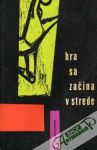 Hra sa začína v strede