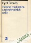 Nemoci mediastina a nitrohrudnch uzlin