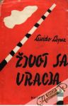 Život sa vracia
