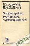 Sociln a prvn problematika v dtskm lkastv