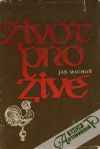 Život pro živé