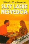 Slzy láske nesvedčia