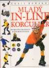 Mlad in-line koruliar