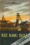 Nad nami svitá