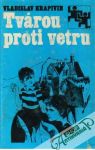 Tvárou proti vetru