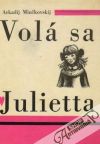 Volá sa Julietta