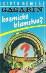 Gagarin - Kozmick klamstvo?