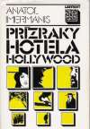 Przraky hotela Hollywood