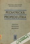 Pediatrická propedeutika - Základy dětského lékařství