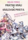 Pirtski krli a krovsk pirti II.