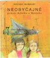 Neobyčajné príhody Bebešku a Melónika