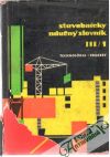 Stavebnícky náučný slovník III.-Technológia/I.Procesy