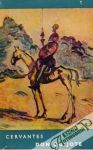 Dmyseln rytier Don Quijote de la Mancha I.-II.