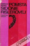 Pomsta Sidnie Rislerovej-Parske mravy