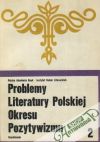 Problemy literatury polskiej okresu pozytywizmu seria 2.