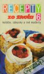 Recepty zo života 6.