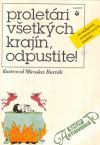 Proletári všetkých krajín, odpustite!