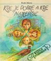 Kde je dobre a kde najlepšie