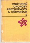 Vnútorné choroby prežúvavcov a ošípaných 2.