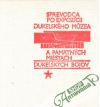Sprievodca po expozícii dukelského múzea a pamätných miestach dukelských bojov